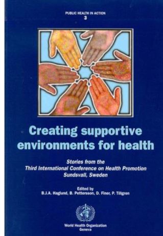 Creating Supportive environments for health